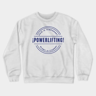 ¡POWERLIFTING! Crewneck Sweatshirt